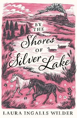 Little House On The Prairie 4: By The Shores Of Silver Lake (Paperback)