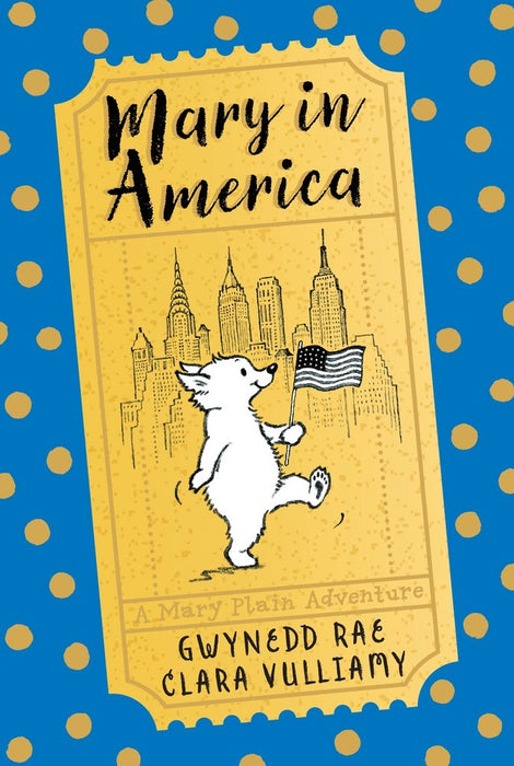 The Adventures of Mary Plain: Mary in America (Paperback)
