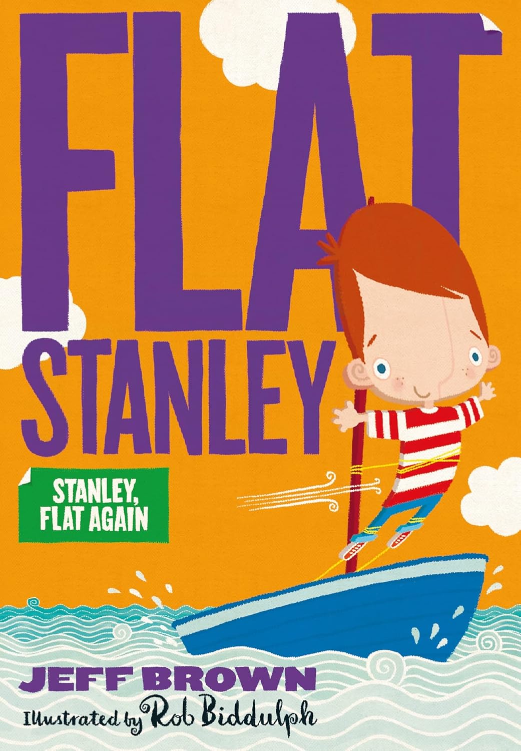 Flat Stanley: Stanley, Flat Again (Paperback)