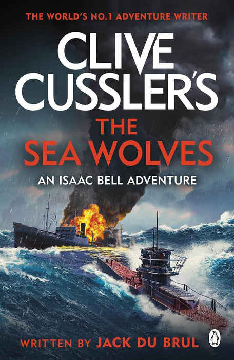 Isaac Bell 13: The Sea Wolves (Paperback)
