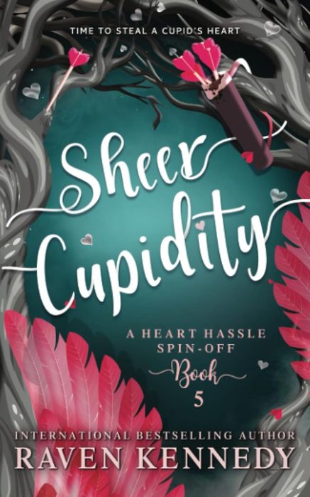 Heart Hassle 5: Sheer Cupidity (Paperback)