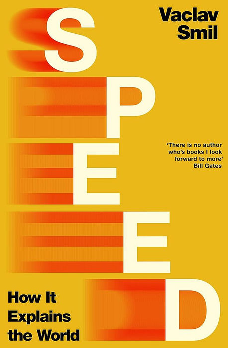 Speed: How it Explains the World (Paperback)