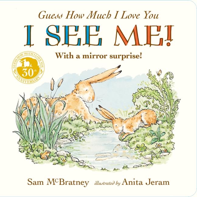 Guess How Much I Love You: I See Me! (Board Books)