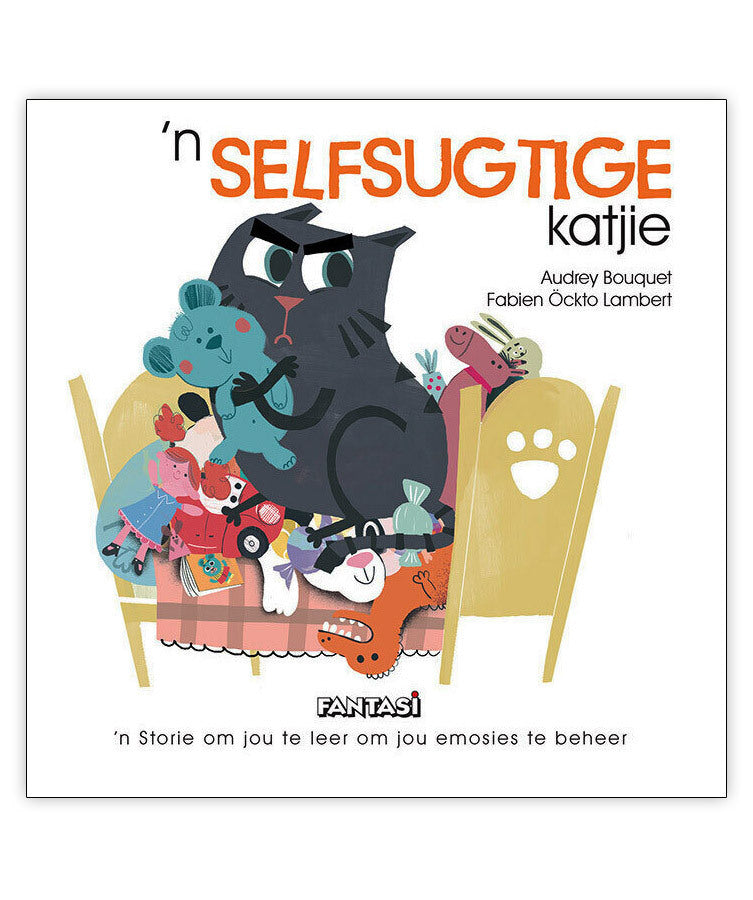 Leer Ken Emosies 2: 'n Selfsugtige Katjie (Hardcover)