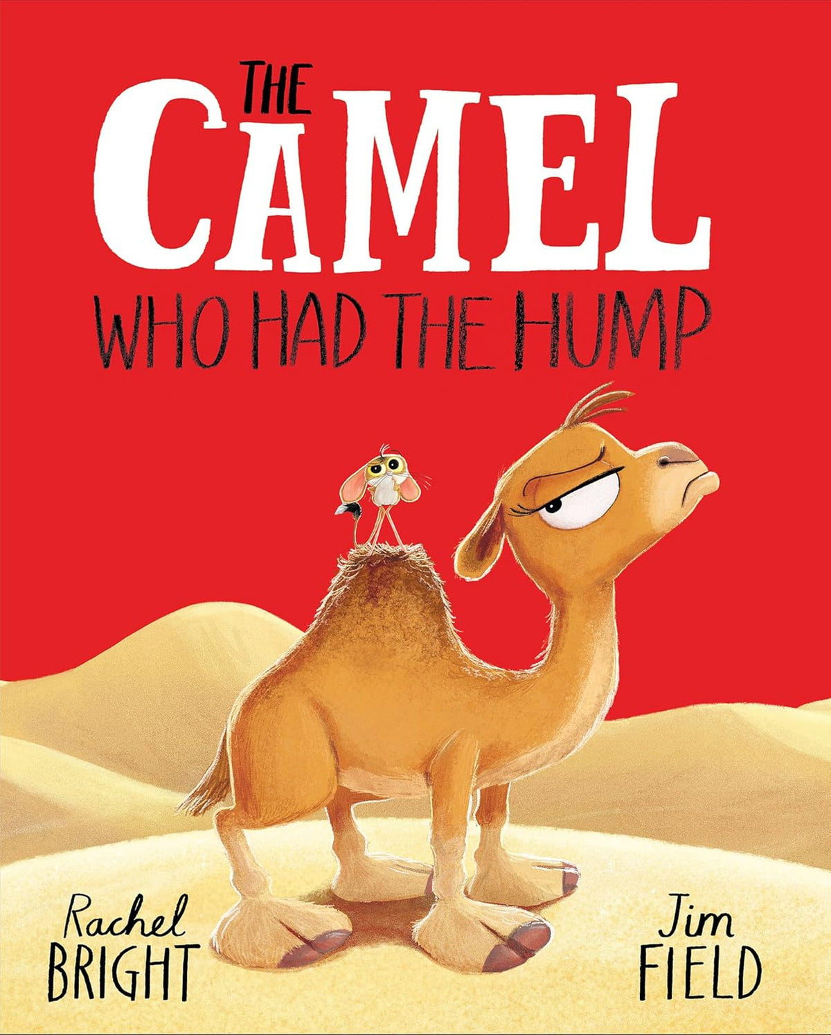 The Camel Who Had The Hump (Paperback)