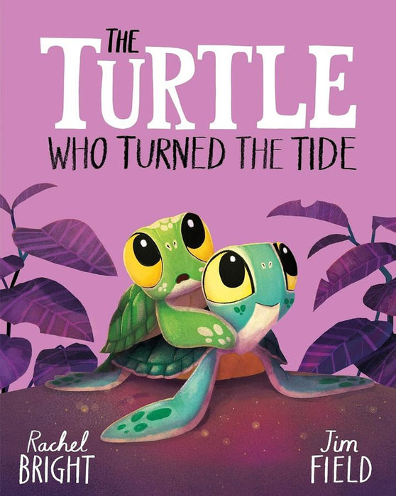 The Turtle Who Turned the Tide (Hardcover)