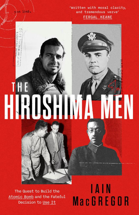 The Hiroshima Men (Trade Paperback)