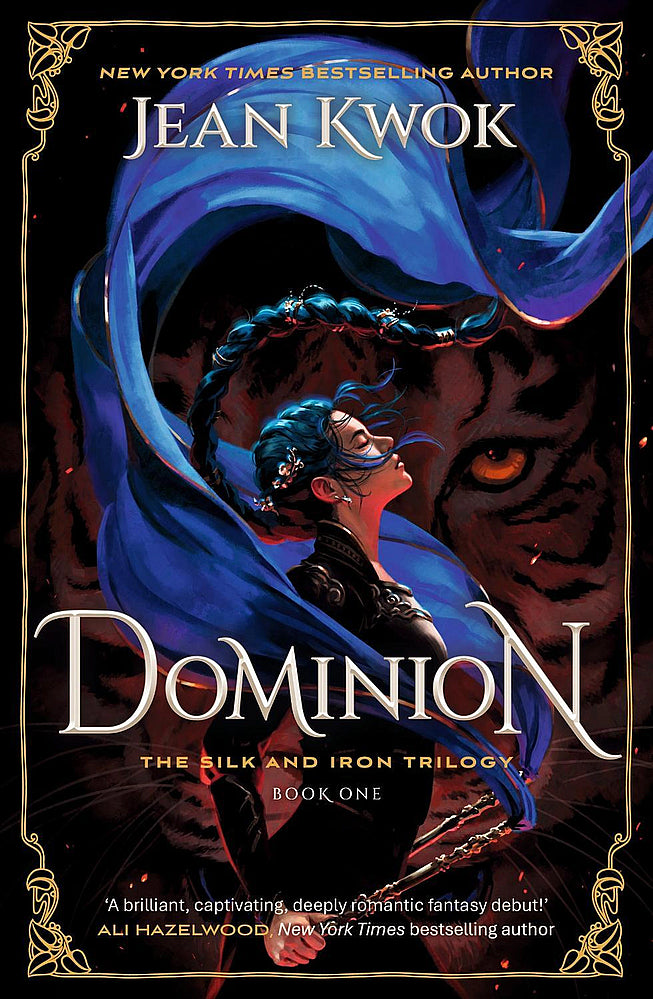 The Silk & Iron Trilogy 1: Dominion (Trade Paperback)