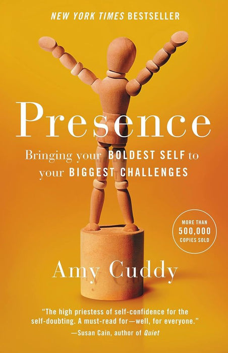 Presence: Bringing Your Boldest Self to Your Biggest Challenges (Paperback)
