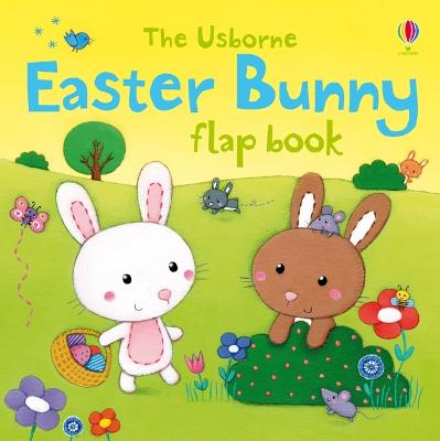 The Usborne Easter Bunny Flap Book