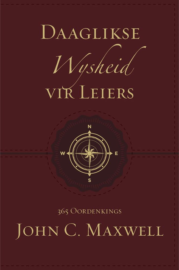 Daaglikse Wysheid Vir Leiers (Paperback)