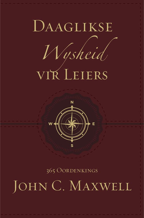 Daaglikse Wysheid Vir Leiers (Afrikaans Edition) (Paperback)