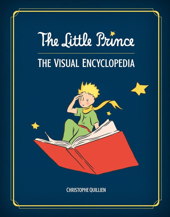 The Little Prince: The Visual Encyclopedia (Hardcover)
