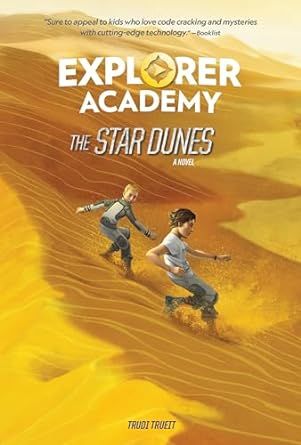 Explorer Academy 04: Star Dunes