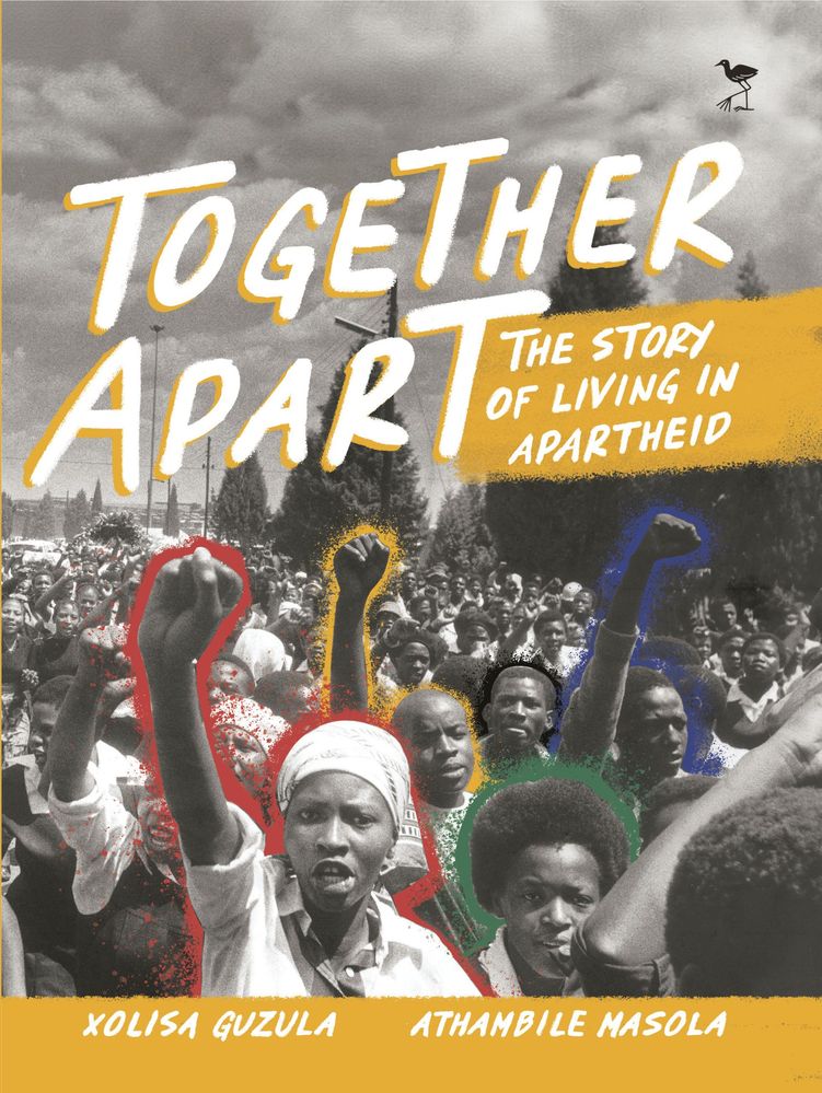 Together Apart: The Story Of Living In Apartheid