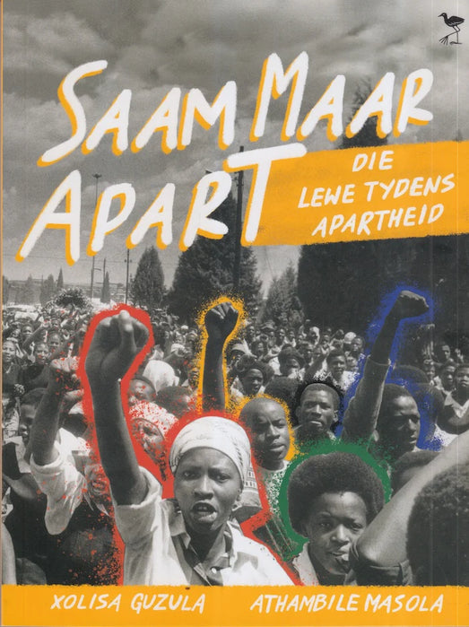 Saam Maar Apart: Die Lewe Tydens Apartheid (Paperback)