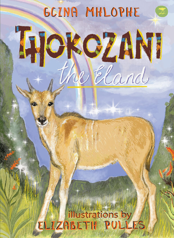 Thokozani The Eland (Paperback)