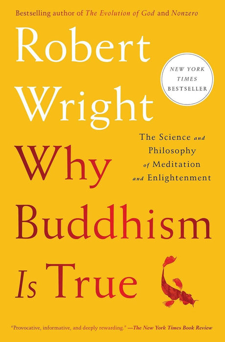 Why Buddhism is True