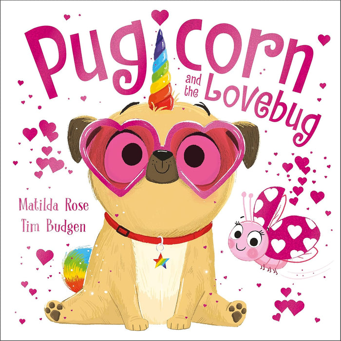 The Magic Pet Shop: Pugicorn and the Lovebug (Paperback)