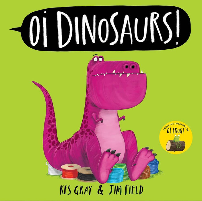 Oi Dinosaurs! (Paperback)