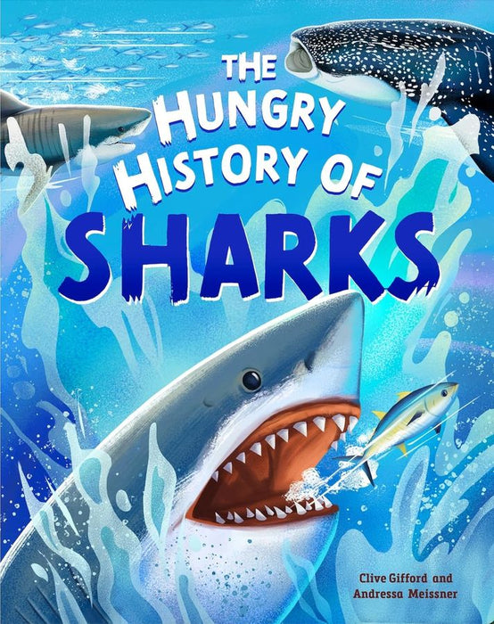 The Hungry History Of Sharks (Paperback)