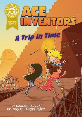 Reading Champion Graphic Readers: Ace Inventors - A Trip in Time
