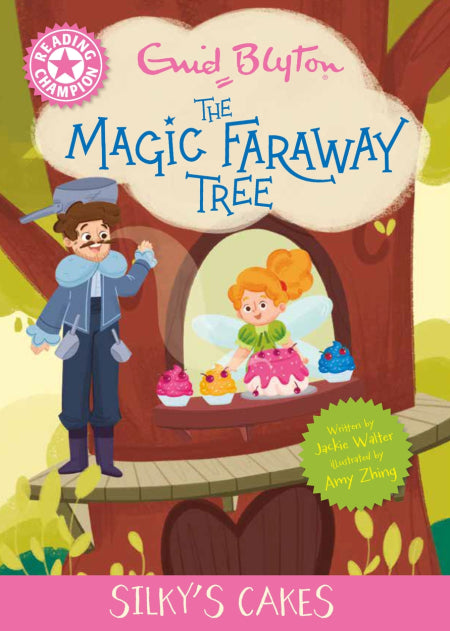 Magic Faraway Tree: Silky’s Cakes (Paperback)