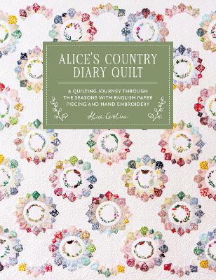 Alice's Country Diary Quilt (Hardback)