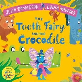 Tooth Fairy & The Crocodile (Picture Book)