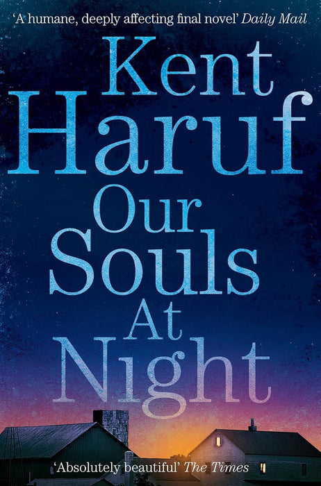 Our Souls at Night Kent Haruf (Paperback)