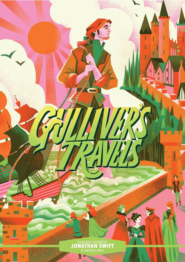 Gulliver's Travels: Classic Starts (Hardcover)