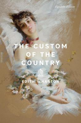 Signature Editions: The Custom Of The Country