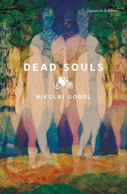Signature Editions: Dead Souls
