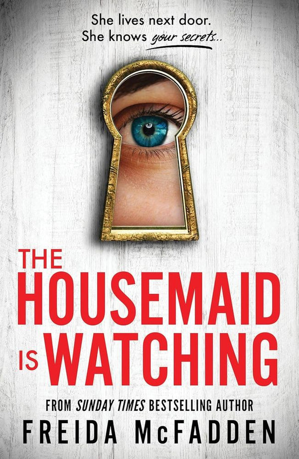The Housemaid 3: The Housemaid is Watching (Paperback)