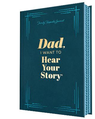 Dad, I Want to Hear Your Story - Deluxe Edition (Hardcover)