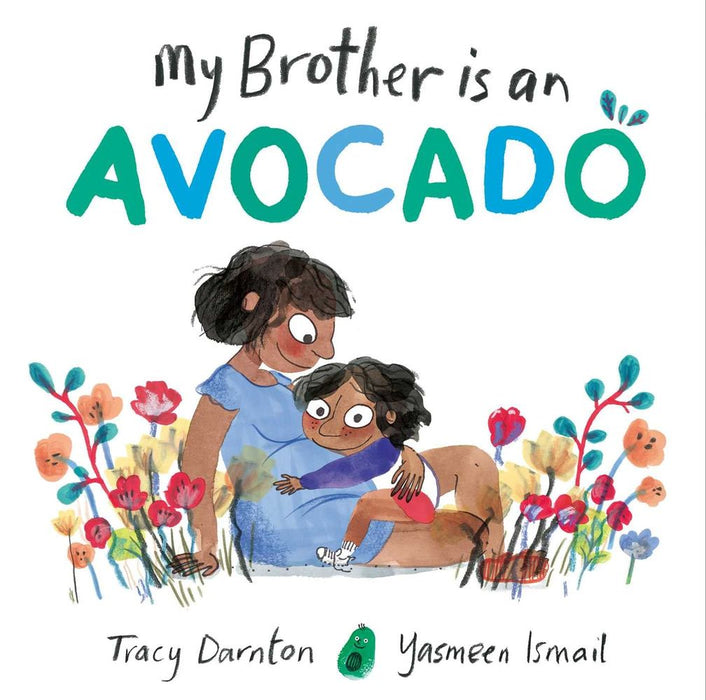 My Brother is an Avocado (Paperback)