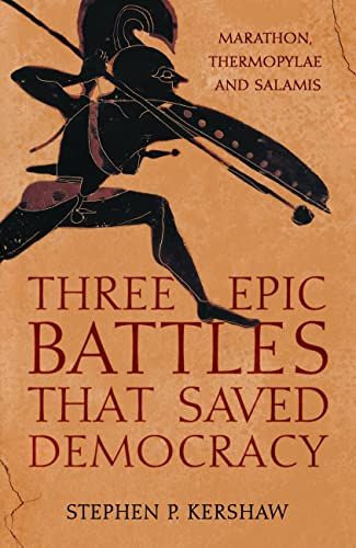 Three Epic Battles that Saved Democracy (Paperback)