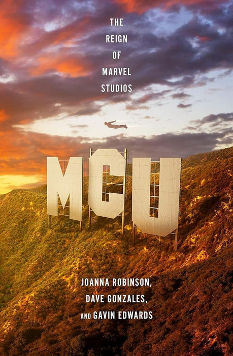 MCU: The Reign of Marvel Studios (Paperback)