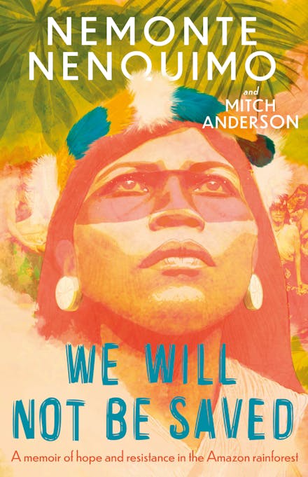 We Will Not Be Saved (Trade Paperback)
