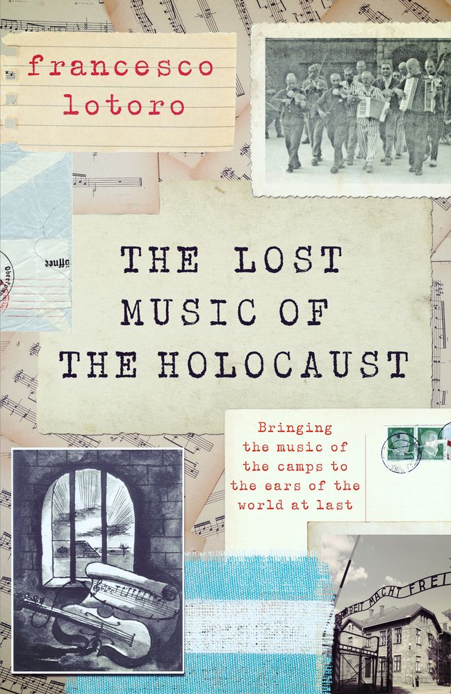 Lost Music Of The Holocaust (Trade Paperback)