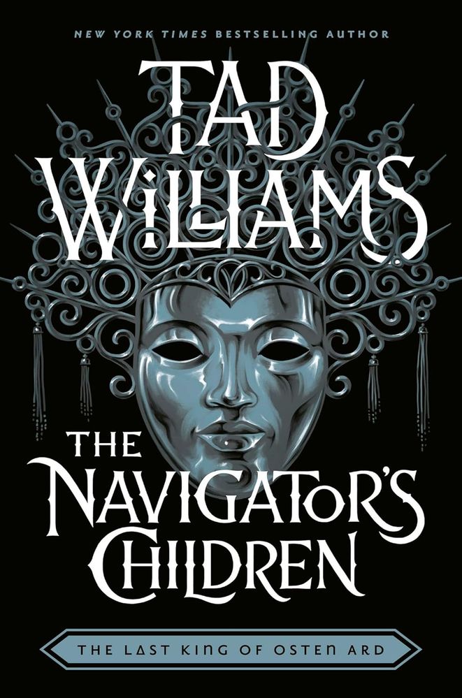 The Last King of Osten Ard 4: The Navigator's Children (Paperback)
