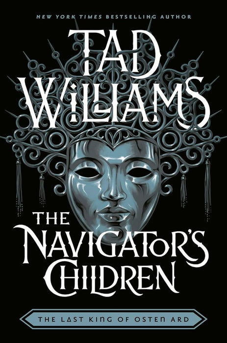 Last King of Osten Ard: The Navigator's Children (Paperback)