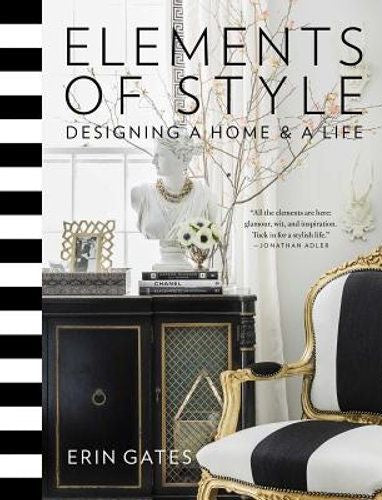 Elements of Style: Designing a Home & a Life (Hardcover)