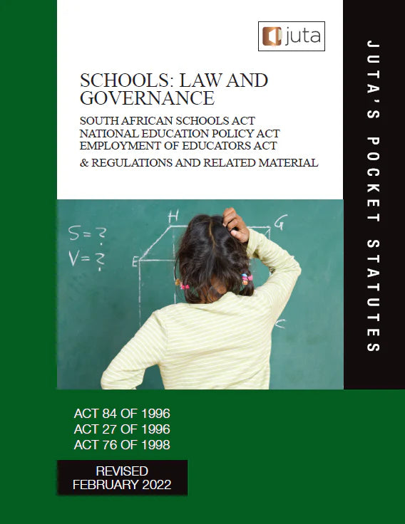 Schools : Law and Governance - South African Act National Education Policy Act Employment of Educators Act & Regulation and Related Material (Paperback)