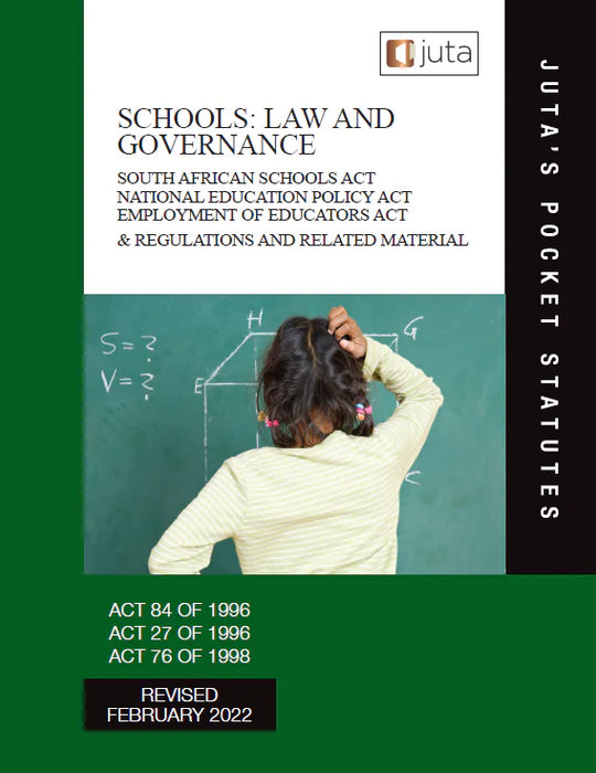 Schools : Law and Governance - South African Act National Education Policy Act Employment of Educators Act & Regulation and Related Material (Paperback)