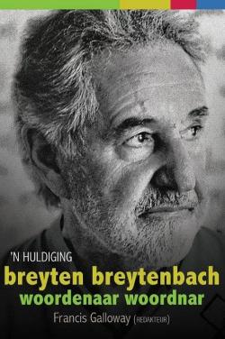 'n Huldiging Breyten Breytenbach: Woordenaar, Woordnar (Paperback)