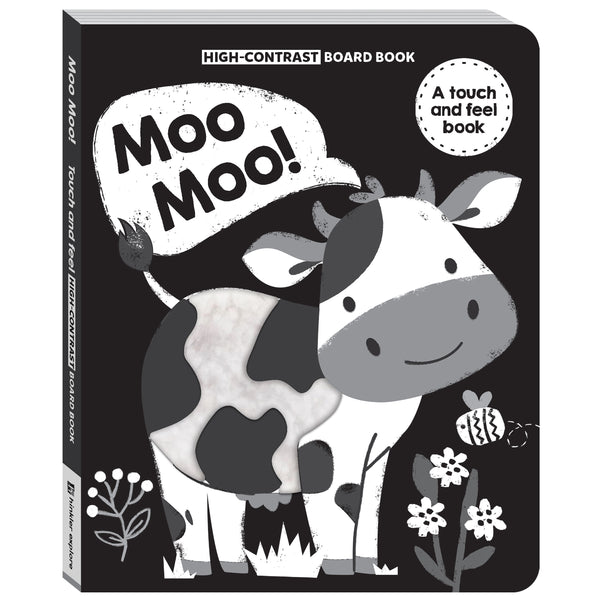 High Contrast Moo Moo! Touch and Feel (Board Book)