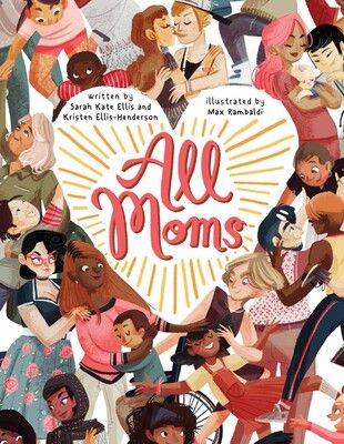 All Moms (Board Book)