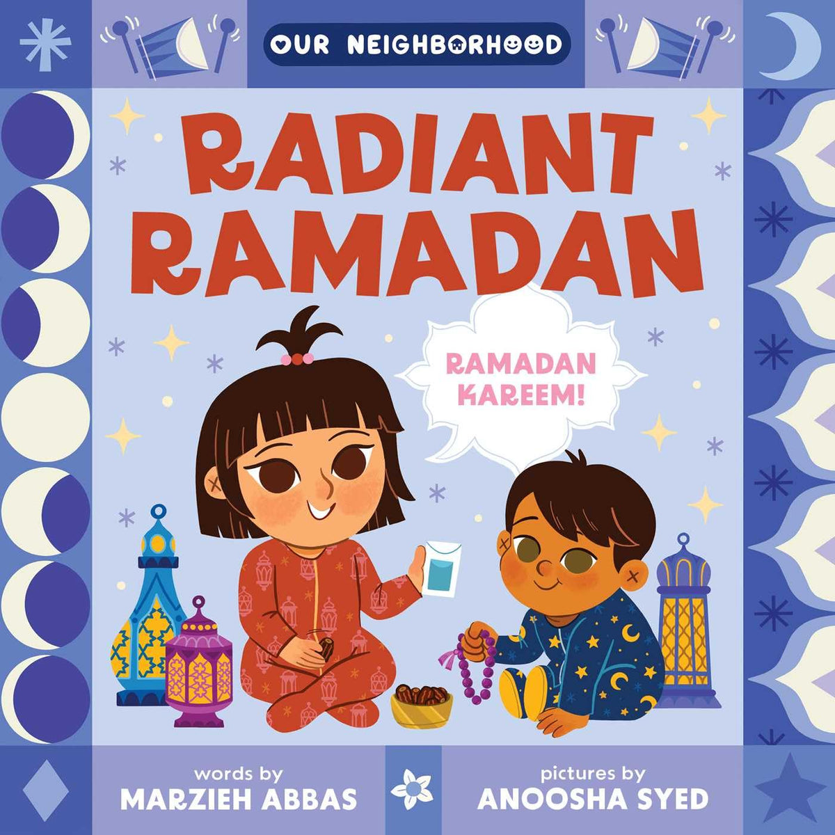 Radiant Ramadan (Board Book)