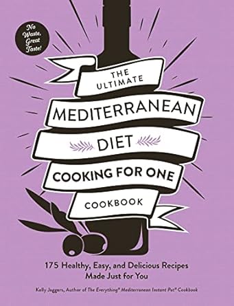The Ultimate Mediterranean Diet Cooking for One Cookbook ( Paperback)